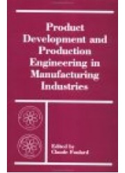 Product Development and Production Engineering in Manufacturing Industries